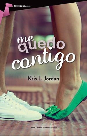 ME QUEDO CONTIGO | 9788415747697 | JORDAN, KRIS L.