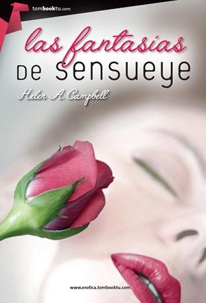 FANTASÍAS DE SENSUEYE, LAS | 9788415747956 | A. CAMPBELL, HELEN