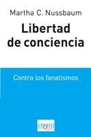 LIBERTAD DE CONCIENCIA . CONTRA LOS FANATISMOS | 9788483831946 | NUSSBAUM, MARTHA C.