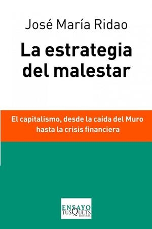 ESTRATEGIA DEL MALESTAR, LA | 9788483838037 | RIDAO, JOSÉ MARÍA