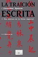 TRAICIÓN ESCRITA, LA | 9788483109632 | SPENCE, JONATHAN D.