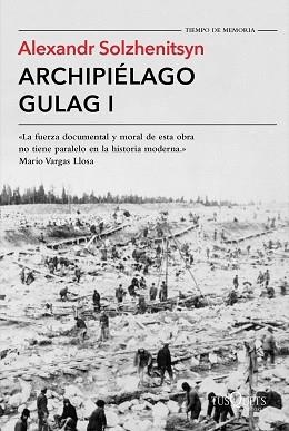 ARCHIPIÉLAGO GULAG 01 | 9788490661697 | SOLZHENITSYN, ALEXANDR