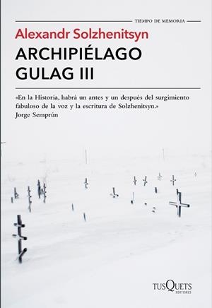 ARCHIPIÉLAGO GULAG 03 | 9788490661826 | SOLZHENITSYN, ALEXANDR