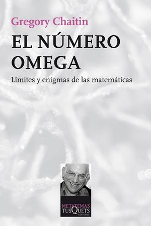 NÚMERO OMEGA, EL | 9788490660409 | CHAITIN, GREGORY