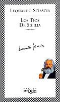 TIOS DE SICILIA, LOS | 9788483107720 | SCIASCIA, LEONARDO