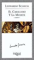 CABALLERO Y LA MUERTE, EL | 9788483108888 | SCIASCIA, LEONARDO