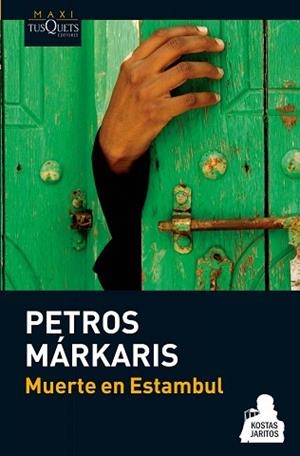 MUERTE EN ESTAMBUL (SERIE KOSTAS JARITOS 5) | 9788483835753 | MARKARIS, PETROS
