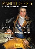 MANUEL GODOY LA AVENTURA DEL PODER | 9788483104057 | LA PARRA, EMILIO