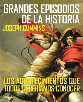 GRANDES EPISODIOS DE LA HISTORIA | 9788408111658 | CUMMINS, JOSEPH