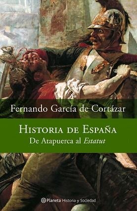 HISTORIA DE ESPAÑA | 9788408066934 | GARCÍA DE CORTÁZAR, FERNANDO
