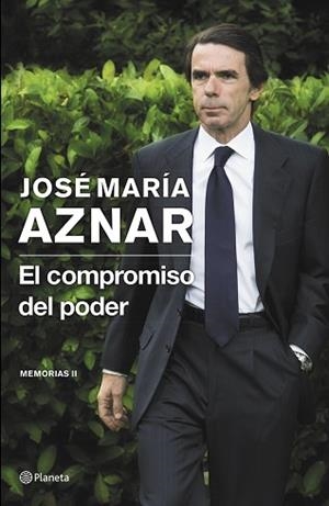 COMPROMISO DEL PODER, EL | 9788408121398 | AZNAR, JOSÉ MARÍA