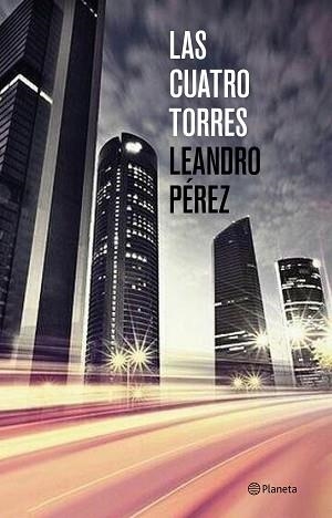 CUATRO TORRES, LAS | 9788408131458 | PÉREZ, LEANDRO