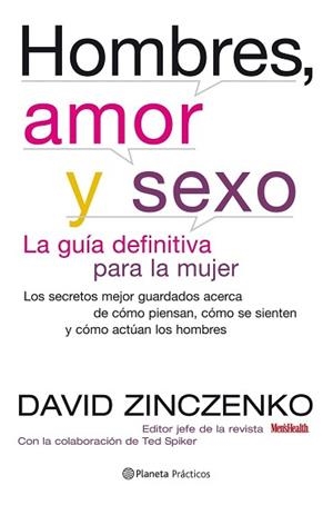 HOMBRES, AMOR Y SEXO. LA GUÍA DEFINITIVA PARA ENTENDER A LOS HOMBRES | 9788408077091 | ZINCZENKO, DAVID