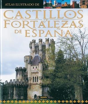 CASTILLOS Y FORTALEZAS DE ESPAÑA | 9788430555260 | SUSAETA