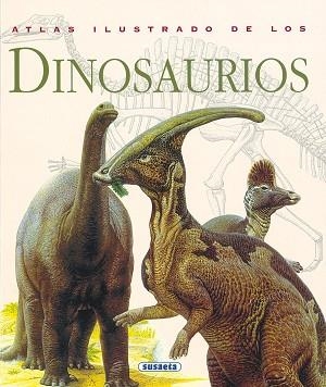 ATLAS ILUSTRADO DE LOS DINOSAURIOS | 9788430538928 | SUSAETA