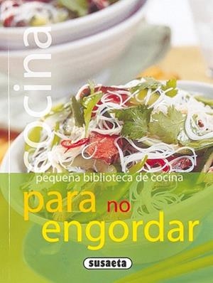 COCINA PARA NO ENGORDAR | 9788430559527 | SUSAETA