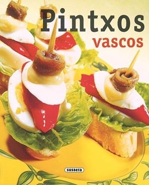 PINTXOS VASCOS | 9788430549092 | SUSAETA