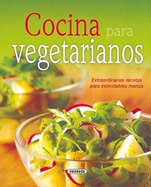 COCINA PARA VEGETARIANOS | 9788430570614 | SUSAETA