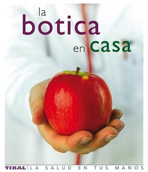 BOTICA EN CASA, LA | 9788430563449 | TIKAL