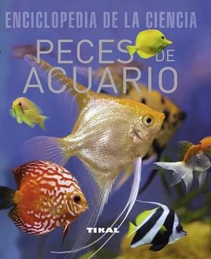 PECES DE ACUARIO | 9788492678303 | TIKAL