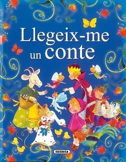 LLEGEIX-ME UN CONTE | 9788430524969 | SUSAETA
