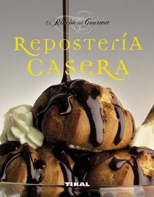 REPOSTERIA CASERA | 9788499280479 | RINCON GOURMET