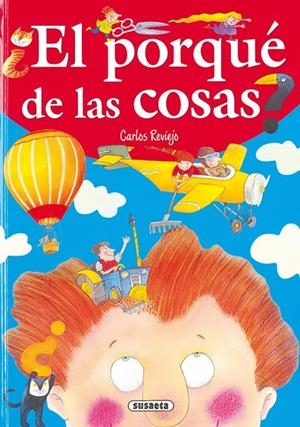 PORQUÉ DE LAS COSAS, EL | 9788430582310 | REVIEJO, CARLOS