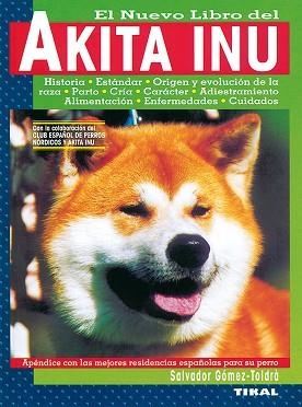 AKITA INU | 9788430589159 | GÓMEZ-TOLDRÁ, SALVADOR