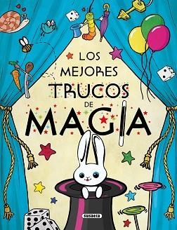 MEJORES TRUCOS DE MAGIA | 9788467731422 | SUSAETA