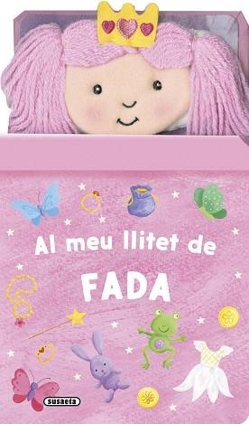 AL MEU LLITET DE FADA | 9788467746112 | SUSAETA, EQUIP