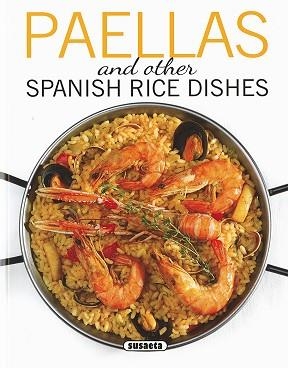 PAELLAS AND OTHER SPANISH RICE DISHES | 9788467749359 | SUSAETA