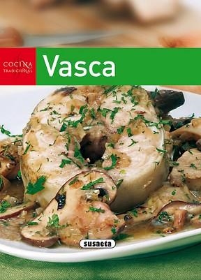 COCINA TRADICIONAL VASCA | 9788430563395 | SUSAETA, EQUIPO