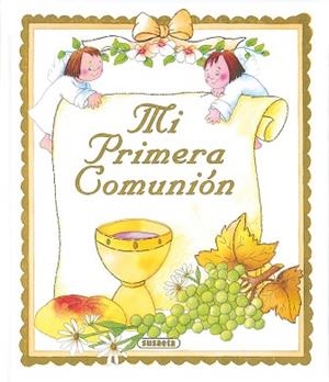 MI PRIMERA COMUNIÓN | 9788430598663 | SUSAETA, EQUIPO