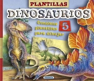 PLANTILLAS DINOSAURIOS | 9788467737097 | SUSAETA, EQUIPO