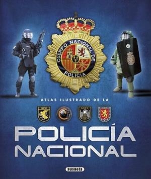 ATLAS ILUSTRADO DE LA POLICÍA NACIONAL | 9788467740295 | GONZÁLEZ CLAVERO, ANTONIO