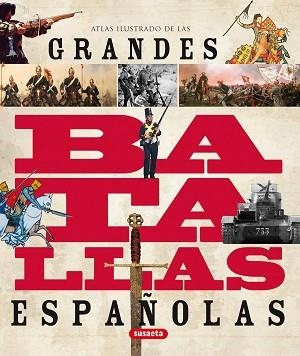ATLAS ILUSTRADO DE LAS GRANDES BATALLAS ESPAÑOLAS | 9788467706901 | VÁZQUEZ GARCÍA, JUAN/MOLINA FRANCO, LUCAS