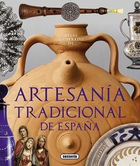 ATLAS ILUSTRADO DE ARTESANÍA TRADICIONAL DE ESPAÑA | 9788467729818 | BALASCH BLANCH, ENRIC/RUIZ ARRANZ, YOLANDA