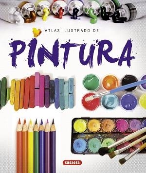 ATLAS ILUSTRADO DE PINTURA | 9788467717372 | BALLESTAR, VICENÇ B./VIGUÉ, JORDI