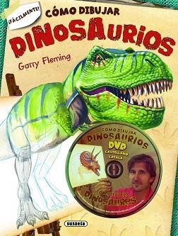 CÓMO DIBUJAR DINOSAURIOS + DVD | 9788467705454 | FLEMING, GARRY