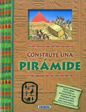 CONSTRUYE UNA PIRÁMIDE (CONSTRUYE...) | 9788467705386 | HARRIS, NICHOLAS