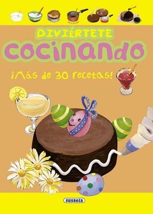 DIVIÉRTETE COCINANDO | 9788467713299 | SUSAETA, EQUIPO