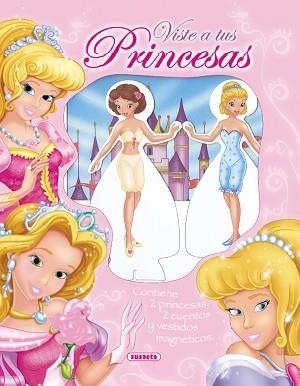 VISTE A TUS PRINCESAS CON VESTIDOS MAGNÉTICOS | 9788467723564 | SUSAETA, EQUIPO