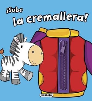 ¡SUBE LA CREMALLERA! | 9788467742244 | SUSAETA, EQUIPO