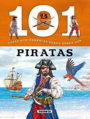 101 COSAS QUE DEBERÍAS SABER SOBRE LOS PIRATAS | 9788467734560 | DOMÍNGUEZ, NIKO