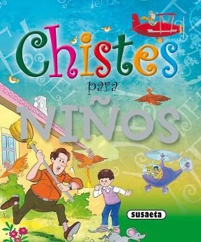 CHISTES PARA NIÑOS | 9788467700749 | SUSAETA, EQUIPO