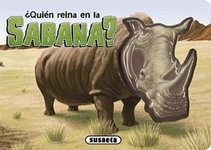 ¿QUIÉN REINA EN LA SABANA? | 9788467731866 | SUSAETA, EQUIPO