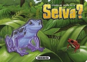 ¿QUIÉN SE OCULTA EN LA SELVA? | 9788467731835 | SUSAETA, EQUIPO