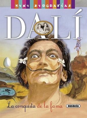 DALÍ. LA CONQUISTA DE LA FAMA | 9788467715231 | MORÁN, JOSÉ