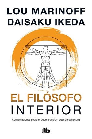 FILÓSOFO INTERIOR, EL | 9788490706312 | IKEDA, DAISAKU / MARINOFF, LOU