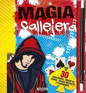 MAGIA CALLEJERA | 9788467745573 | SUSAETA, EQUIPO